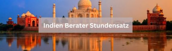 Was ist der Stundensatz eines Indien-Beraters?